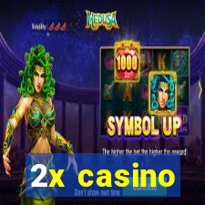 2x casino