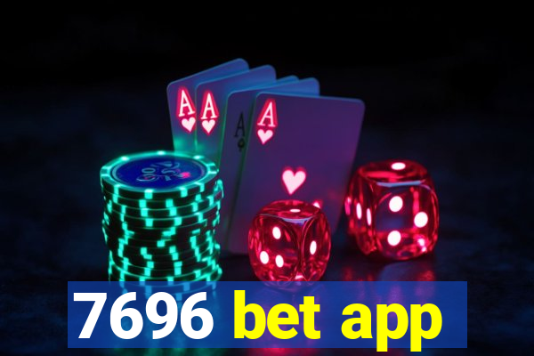 7696 bet app