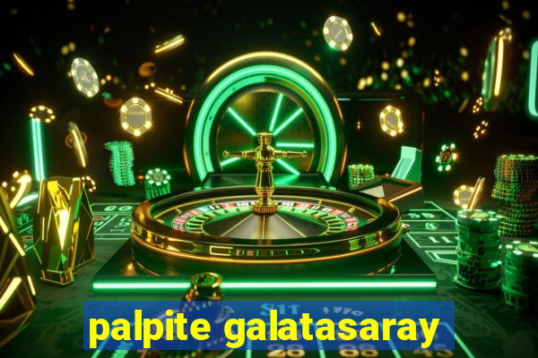 palpite galatasaray