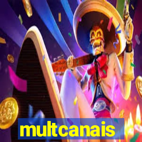 multcanais