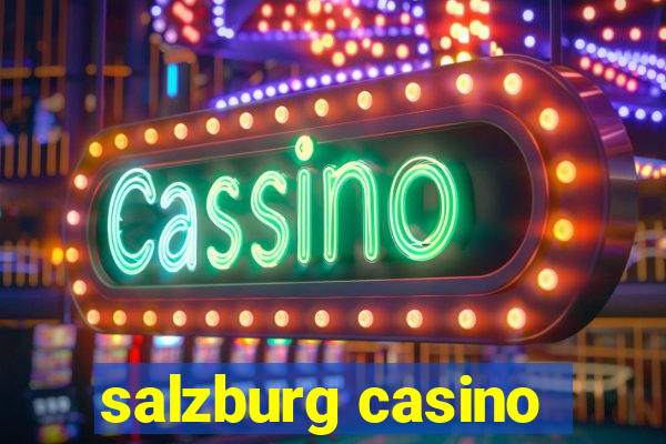 salzburg casino