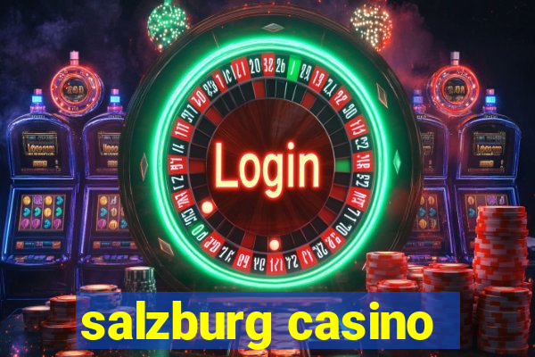 salzburg casino