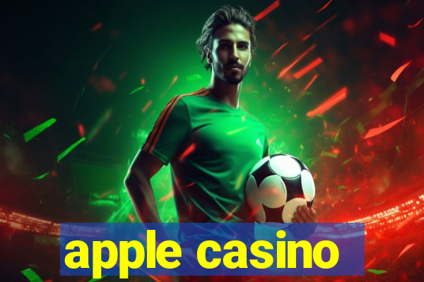 apple casino