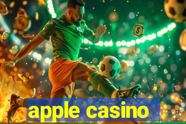 apple casino