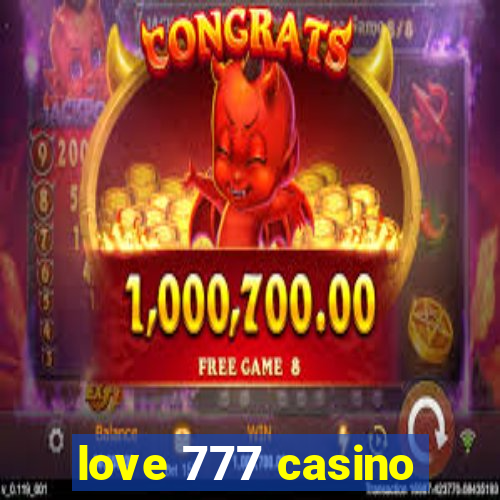 love 777 casino