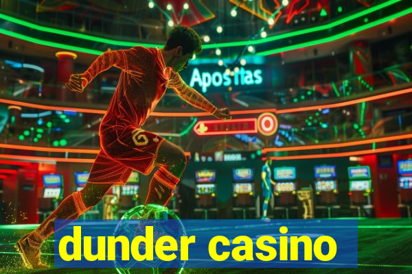 dunder casino