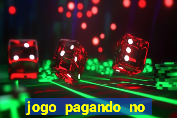 jogo pagando no cadastro 2024