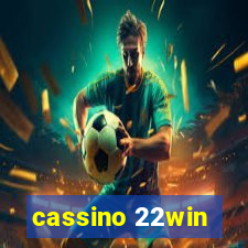 cassino 22win