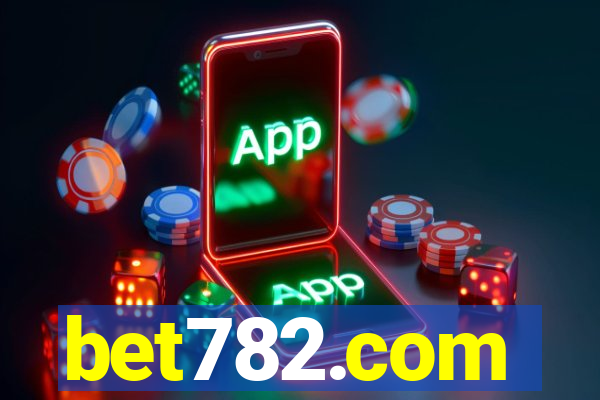 bet782.com