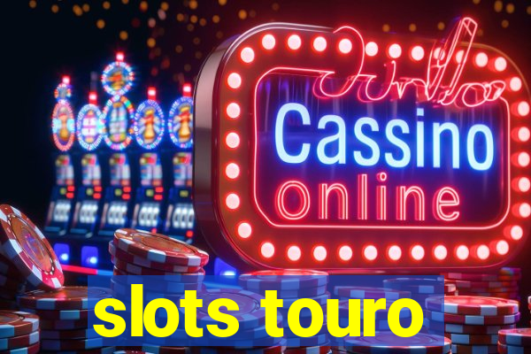 slots touro