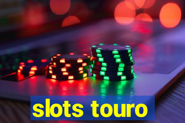 slots touro