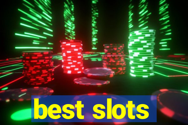 best slots