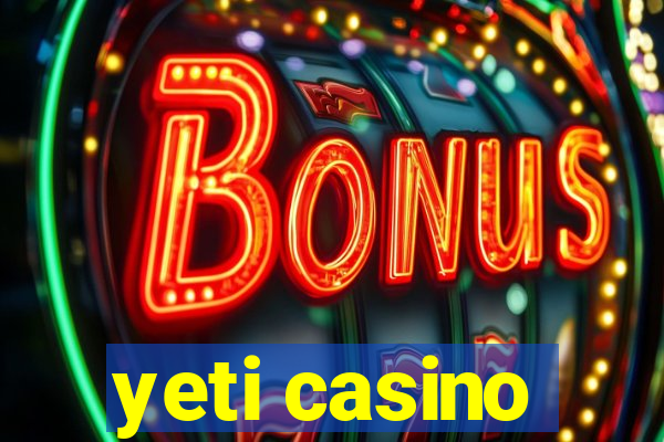 yeti casino