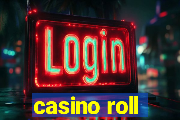 casino roll