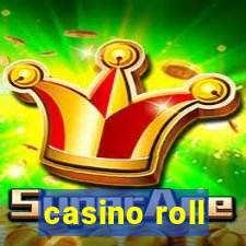 casino roll