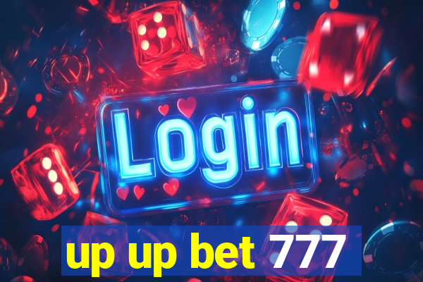 up up bet 777