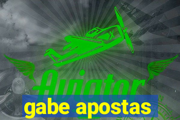 gabe apostas