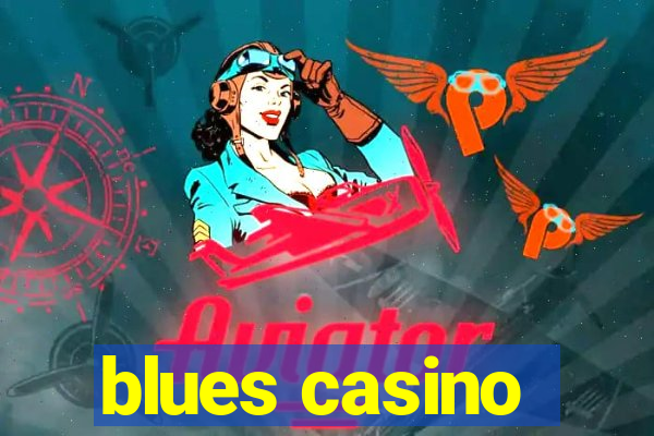 blues casino