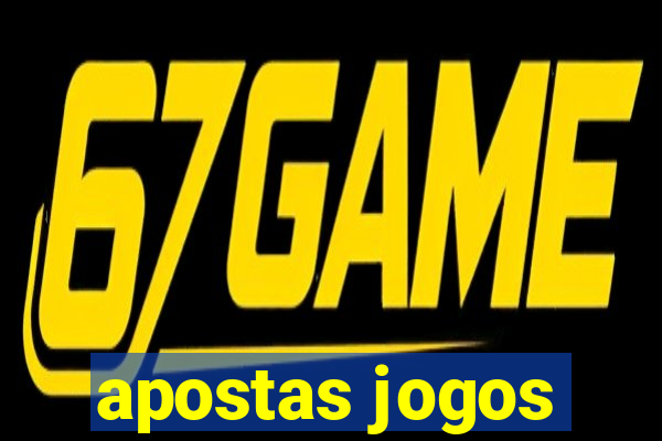 apostas jogos