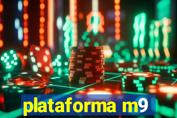 plataforma m9