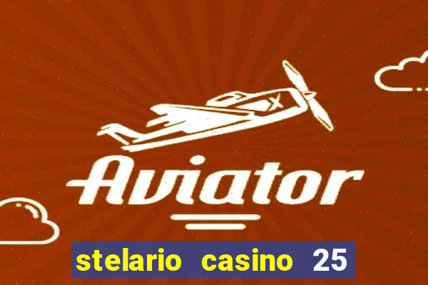 stelario casino 25 free spins