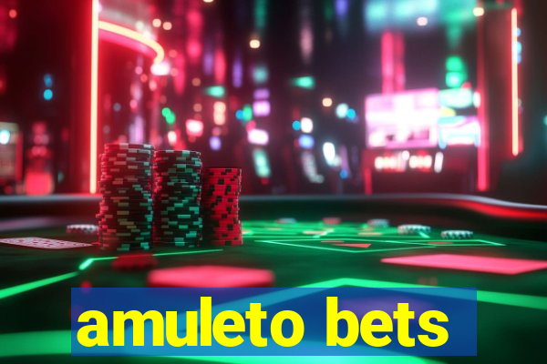 amuleto bets