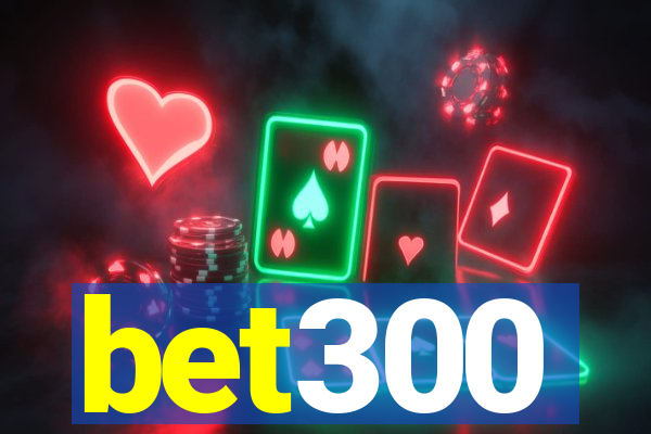 bet300