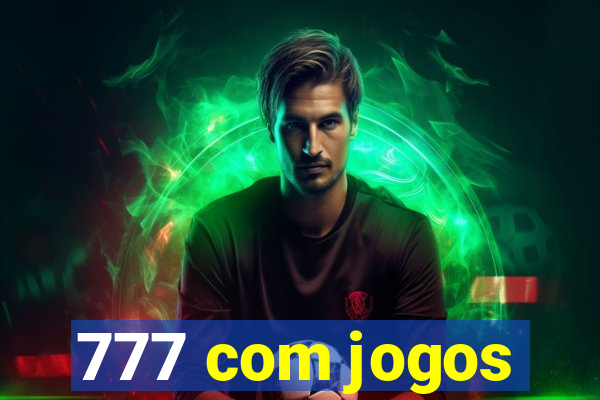 777 com jogos