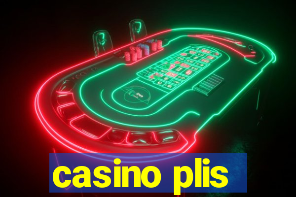 casino plis