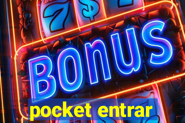 pocket entrar