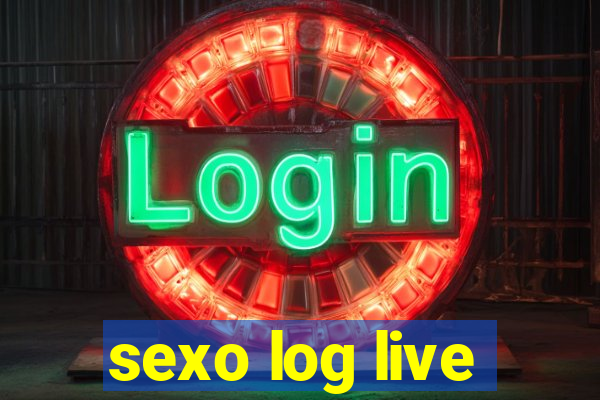 sexo log live