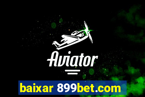 baixar 899bet.com