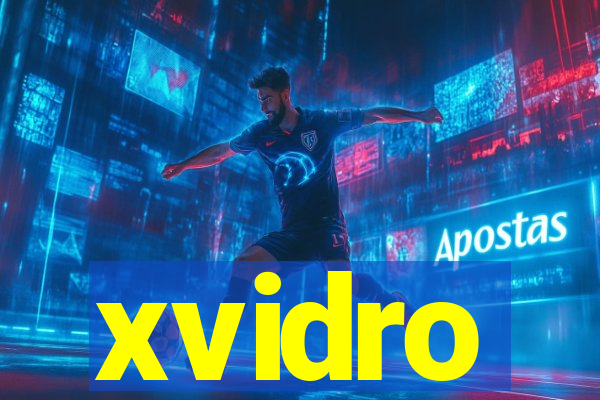 xvidro