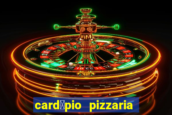 card谩pio pizzaria roma sjc