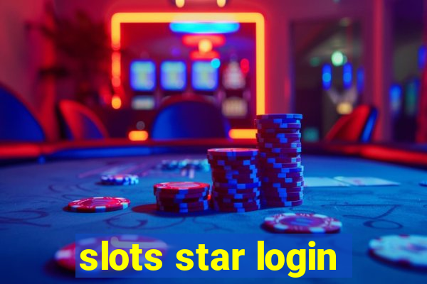 slots star login