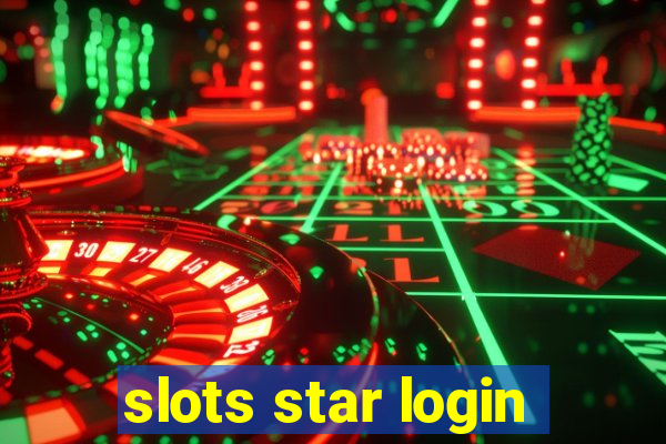 slots star login