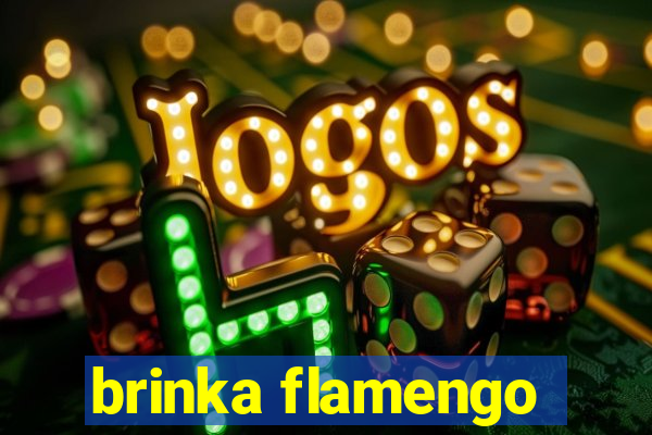 brinka flamengo