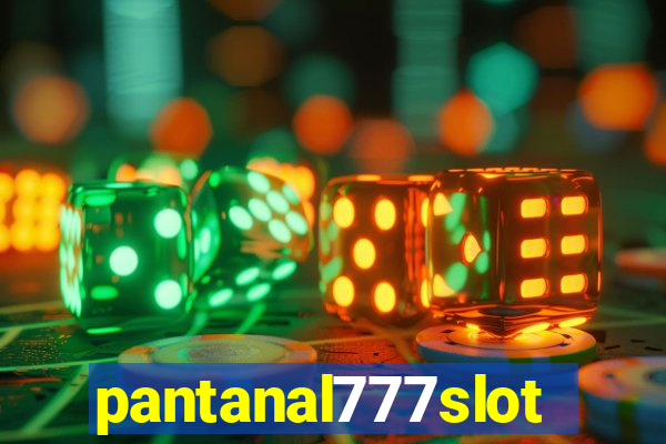 pantanal777slots.com