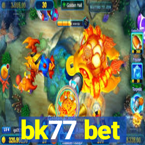 bk77 bet