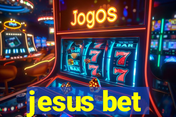 jesus bet