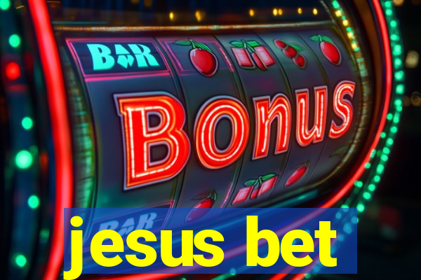 jesus bet