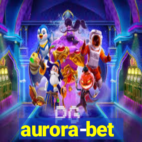 aurora-bet