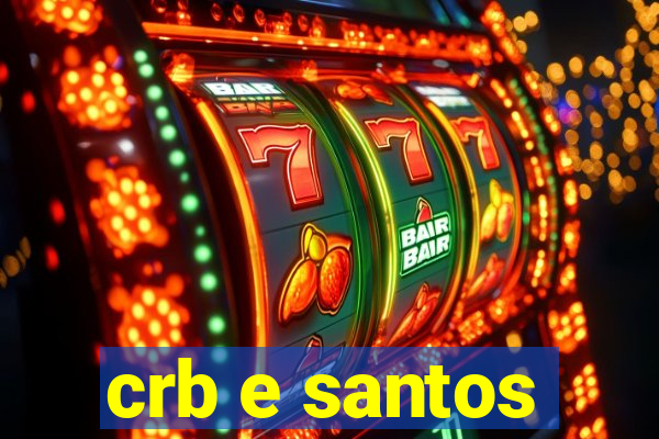 crb e santos