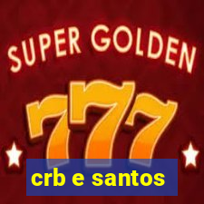 crb e santos