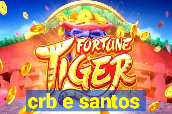 crb e santos