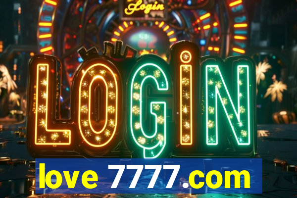 love 7777.com