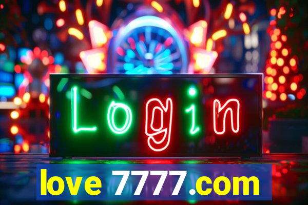 love 7777.com