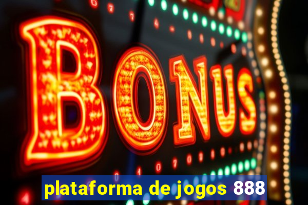 plataforma de jogos 888