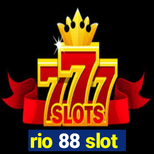 rio 88 slot