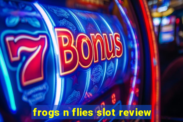 frogs n flies slot review